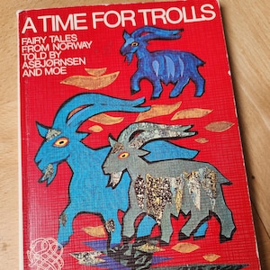 A Time For Trolls, Norwegian Fairy Tales, Told By Asbjornsen, Norway Mythology, Scandinavian Stories, Nordic Heritage, Published 1962, 1982