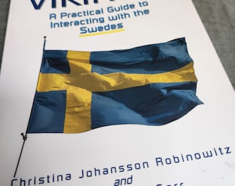 Modern Day Vikings A Practical Guide To Interacting w/ Swedes, Swedish Heritage, Culture, Insight Help for Business People, Transplant, 2002
