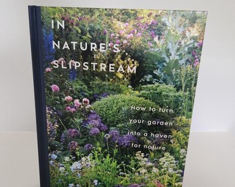 In Nature's Slipstream: Ecology Gardening Guide by Carol Bruce (2026)