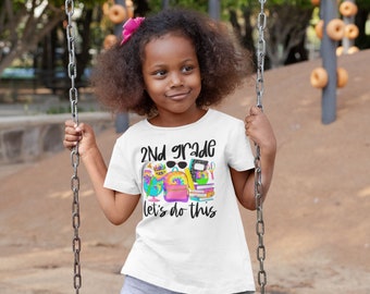 2nd Grade Let's Do This Back To School