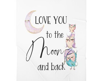 Love You To The Moon and Back Baby Swaddle Blanket