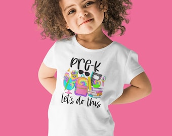 Pre-K Let's Do This Back To School