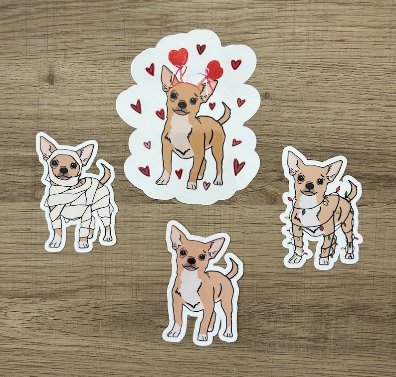 May include: Four stickers featuring different illustrations of Chihuahuas. One sticker shows a Chihuahua wearing a heart-shaped headband, another shows a Chihuahua wrapped in a mummy costume, another shows a Chihuahua with Christmas lights, and the last sticker shows a Chihuahua with a simple outline.