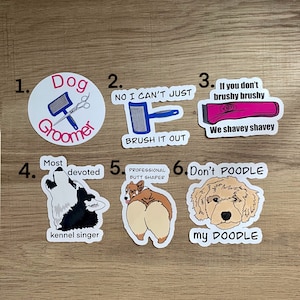 Dog grooming professionals funny stickers, groomer sticker pack, waterproof vinyl sticker, water bottle sticker, hydroflask sticker