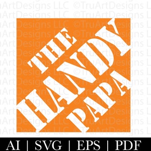 The Handy Papa SVG, SVG handy Grandpa, Tools SVG files, Home improvement Papa svg, Carpenter Papa, Mr Fix it svg, grandpa father&#39;s day shirt