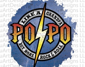 Popo png, Grandpa Sublimation Design, Rock and Roll Grandpa,Rock and Roll Popo, Grunge distressed grandpa art, Sublimation PNG, Father&#39;s Day
