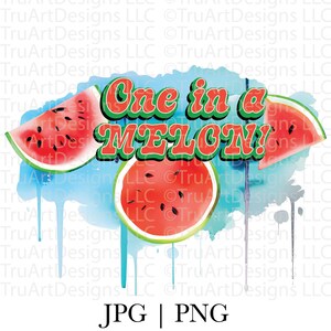 Watermelon png, Fruit saying png, Summer png, Fruit sublimation png, Watercolor fruit art, Kitchen art pngs, cute fruit artwork, watermelons