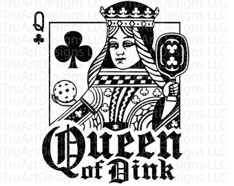 Pickleball png, Queen of Dink Pickleball svg, Playing card svg, Pickleball artwork, Women's pickle ball t-shirt, Mother's day tshirt png