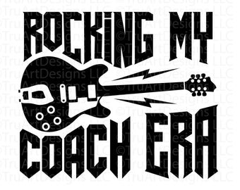May include: Black and white graphic design with a guitar and the text "Rocking My Coach Era".