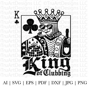 Clubbing png, King of Clubbing svg, König png, Spielkarte svg, King of Clubs png, Partykunst der Männer, Clubber PNG, DJ-Shirt, Herren-T-Shirt Art