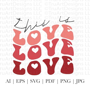 esto es AMOR svg, esto es AMOR png, día de San Valentín svg, día de San Valentín png, texto ondulado svg, corazones PNG, Vday png, lindo San Valentín