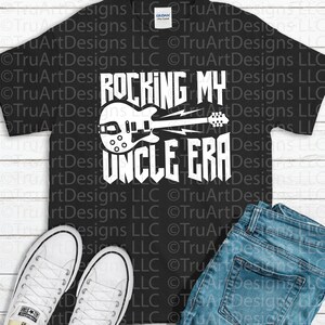 Uncle Era SVG, Rocking My Uncle Era PNG, Rock and Roll Uncle PNG, Rock ...
