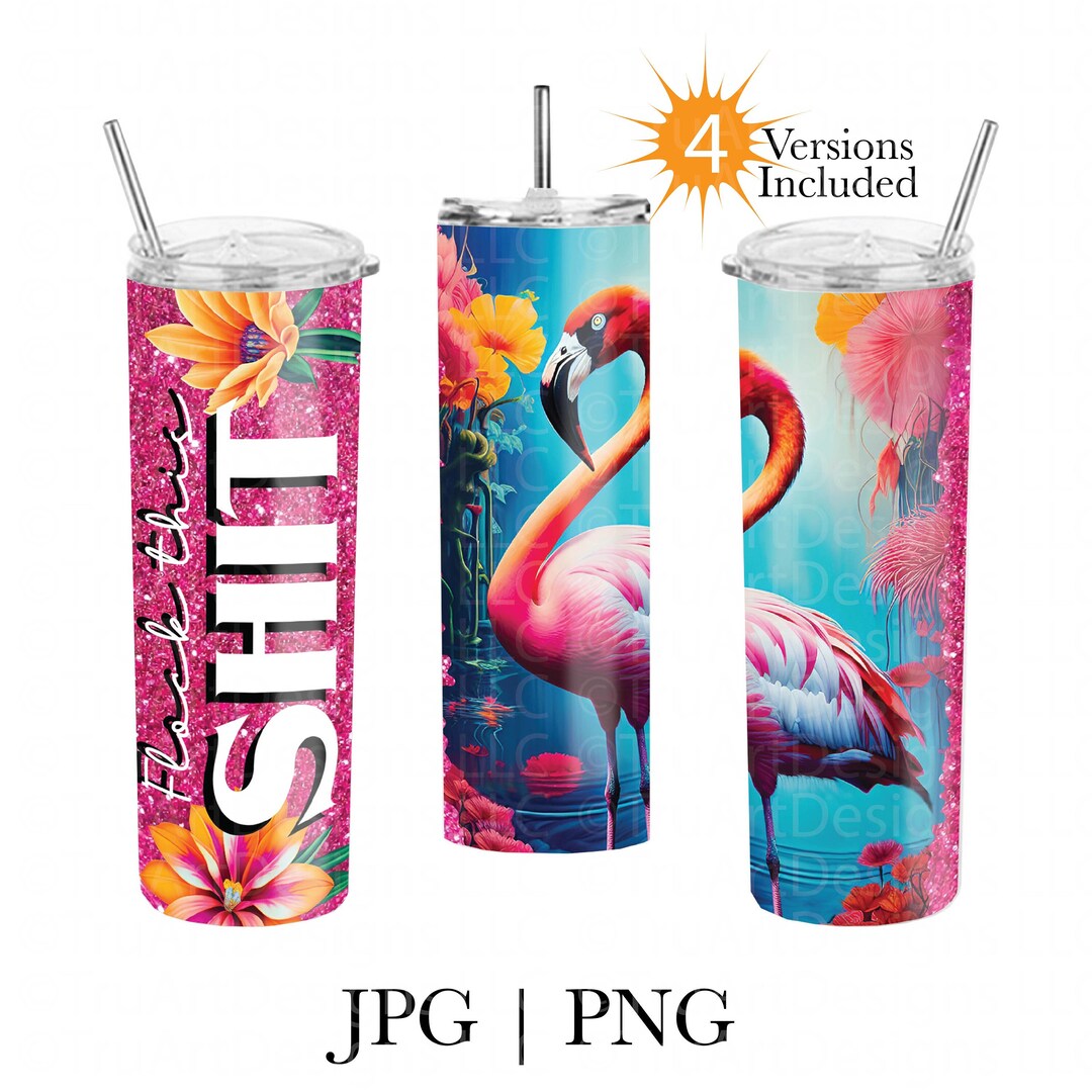 20oz Skinny Tumbler Designs, Pink Flamingo Tumbler Sublimation, Funny