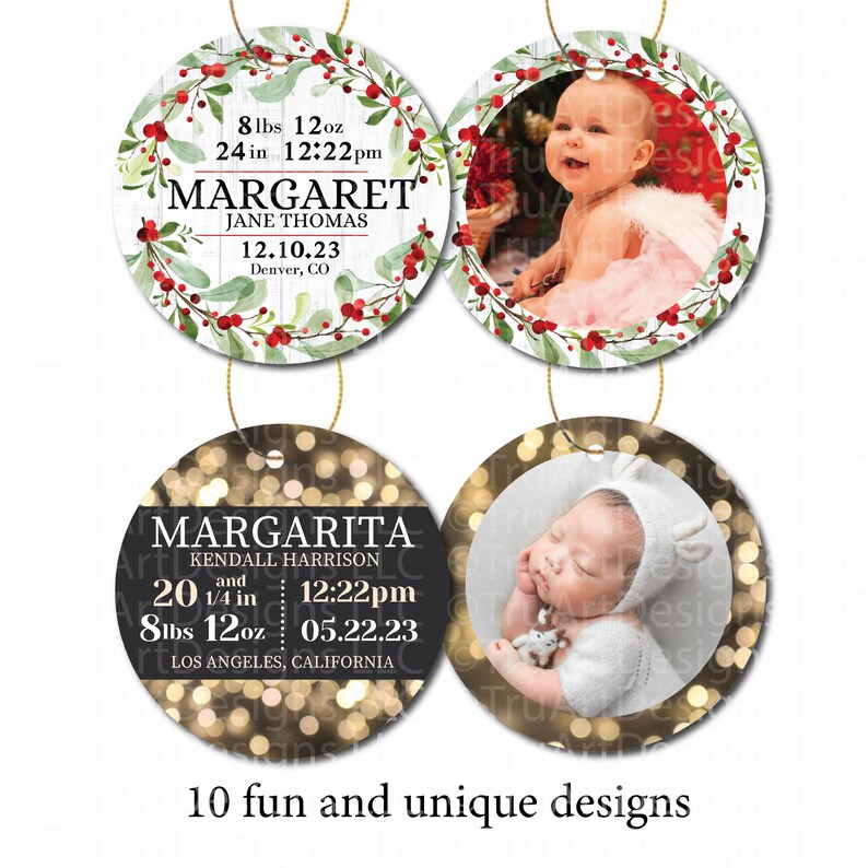 Two version of the ornaments are shown, one is white with berry wreath with Baby stats on the front and wreath photo frame on the back. One is Black with blurry Christmas lights with custom information on the front and photo frame on the back.