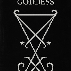 May include: Black background with the text "LUCIFERIAN GODDESS" in white. Below the text is a white symbol with two stars. The symbol is a combination of lines, triangles, and curves.