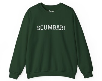 Scumbari Crewneck Sweatshirt, Italian Sweatshirt, Italy Humor Tee, Italian-American Pride, Sicilian Humor Joke Pullover