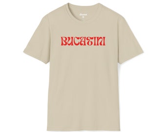 Italian Bucatini T-shirt, Pasta Lovers Tee, Italian American Slang Shirt, Funny Tee, Authentic Italian Food Top, Vintage Italy Cuisine Shirt