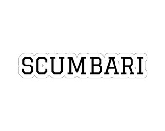 Scumbari Italian Slang Vinyl Sticker, Funny Italy Decal, Sicilian Humor, Italian Language Laptop Decal, Tumbler Sticker