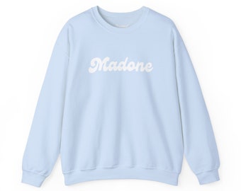 Madone Italian Sweatshirt, Unisex Heavy Blend Crewneck Sweatshirt, Funny Sweatshirt, Italian Shirt, Slang Crewneck, Funny Shirt