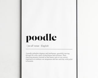 Poodle Art Print , Elegant Word Definition Wall Art , Minimalist Home Decor , Gift for Dog Lovers