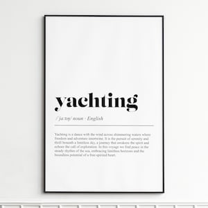 Puede incluir: Impresión enmarcada en negro con la palabra "yachting" en negrita. Debajo, la pronunciación fonética y la palabra "English". También hay una definición de yachting.