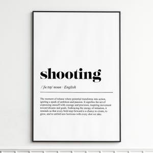Shooting Art Print , Minimalist Wall Decor , Inspirational Quote Poster , Home Office Gift