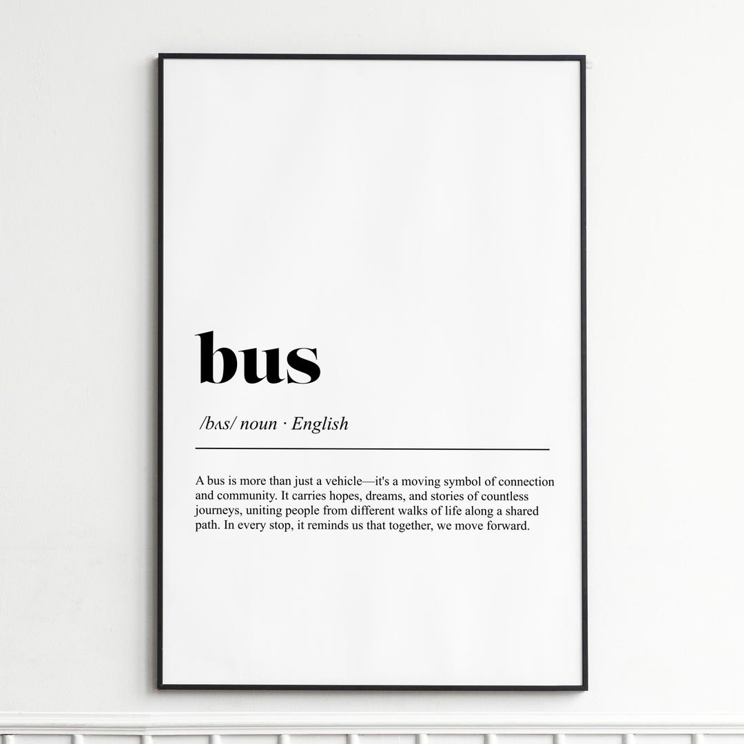 Bus Definition Print , Elegant Typography Wall Art , Modern Dictionary ...