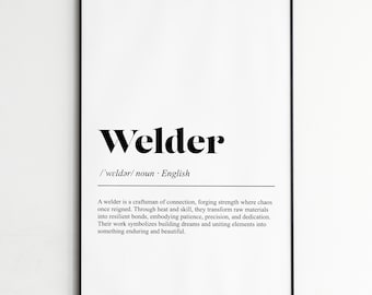 Welder Definition Print , Inspirational Dictionary Wall Art , Industrial Typography Poster , Home Decor Wall Art