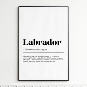 Labrador Art Print , Inspirational Dog Quote Wall Art , Minimalist Home Decor , Gift for Dog Lovers