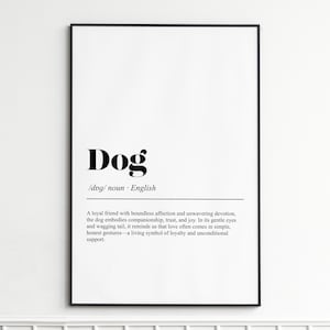 Dog Definition Print , Elegant Dictionary Wall Art , Modern Typography Poster , Gift for Dog Lovers
