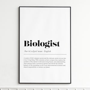 Peut inclure: Une affiche encadrée avec le mot "Biologist" en gras noir. En dessous, la définition et une description du travail d'un biologiste sont imprimées en noir sur fond blanc. Le cadre est noir.