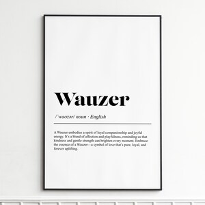 Wauzer Definition Print , Elegant Dictionary Typography Wall Art , Modern Home Decor Poster , Inspirational Wall Decor Gift