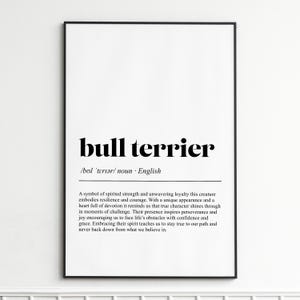 Bull Terrier Art Print , Definition of Bull Terrier Dog , Minimalist Wall Art , Home Decor Gift Poster