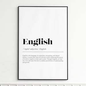 Pode incluir: Impressão emoldurada em preto com a palavra "English" em negrito. Abaixo, a pronúncia fonética e uma definição são incluídas. Um parágrafo sobre a língua inglesa está na parte inferior.