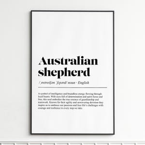 Australian Shepherd Art Print , Meaningful Dog Quote Wall Art , Minimalist Home Decor , Gift for Dog Lovers