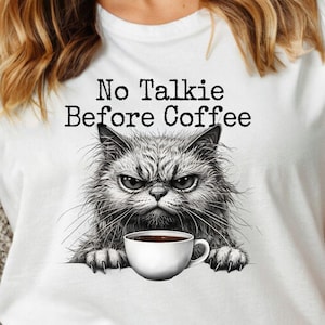 No Talkie Before Coffee, Gato gracioso y tierno PNG, Diseños imprimibles para amantes del café sarcásticos, Cita sobre café Png, Uso comercial