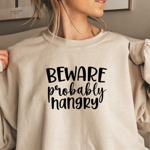 Beware Probably Hangry SVG, Sassy SVG, Sarcastic SVG, Funny Quote Svg Sarcastic Png,  Women&#39;s Shirt Svg Cut File, Commercial Use