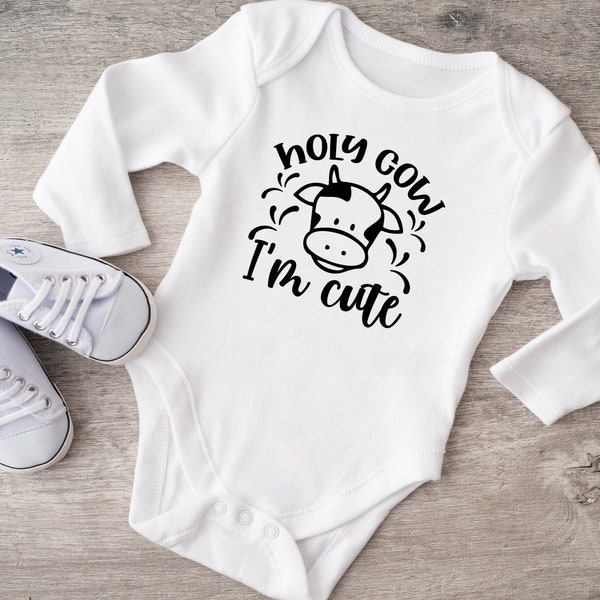 Holy Cow I'm Cute SVG, Newborn SVG Files,Baby Girl Svg, New Baby Svg, Cricut Cut Files, Silhouette Cut Files, Baby Shirt Svg