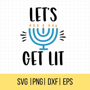 Drôle de Hanoucca SVG, Let's Get Allumé SVG, Hanoucca chemise Svg, Hanukkah Svg, juif de Hanoucca SVG, usage Commercial
