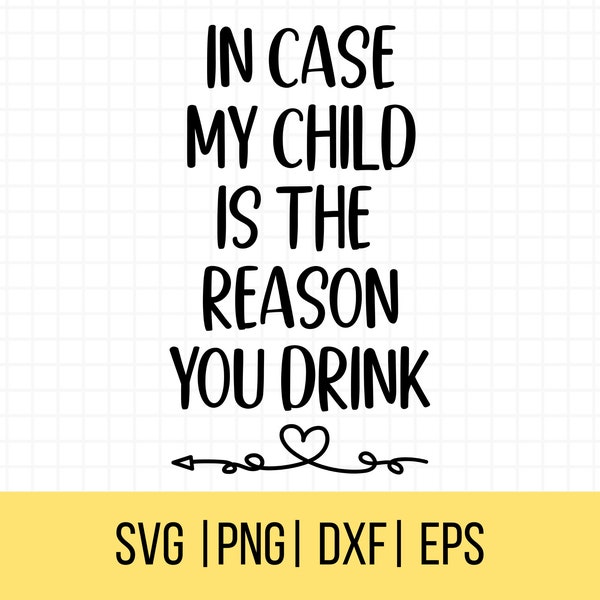 Teacher Christmas Gift Svg, In Case My Child Is The Reason You Drink Svg, Teacher Gift Tag  Svg, Teacher Wine Tumbler Svg, Commercial Use