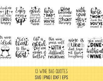 Hostess Gift Wine Bags, SVG, Wine Svg Bundle, Wine Quotes Svg, Wine Bags Svg Bundle, Dxf Eps Png, Commercial Use