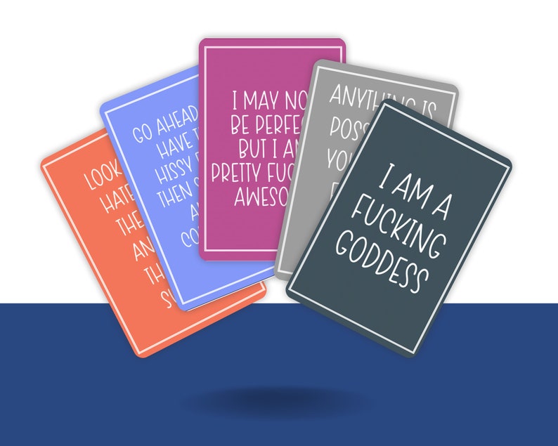 Puede incluir: Cinco tarjetas coloridas con citas motivacionales. Las citas son: "Look hate the hiss", "Go ahead have the hiss then go", "I may not be perfect but I am pretty fucking awesome", "Anything is possible you just have to", "I am a fucking goddess".