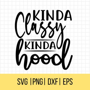 SVG engraçado, SVG sarcástico, meio elegante, tipo de capuz, Svg atrevido, Snarky Svg, Svg humorístico