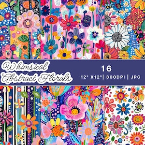 May include: A selection of 16 whimsical abstract floral designs in bright colours. The designs feature various flowers in shades of pink, blue, yellow, and orange. The image includes the text "Whimsical Abstract Florals" and dimensions of 30.48 cm x 30.48 cm.