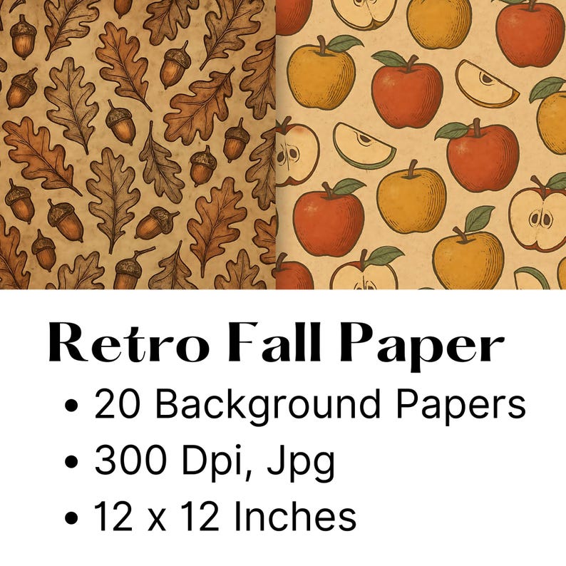 Puede incluir: Papel retro de oto&ntilde;o con patrones tem&aacute;ticos de oto&ntilde;o. La imagen presenta dos dise&ntilde;os distintos: uno con hojas de roble y bellotas, y otro con manzanas. El texto indica 20 papeles de fondo, 300 ppp y 30,48 x 30,48 cm.