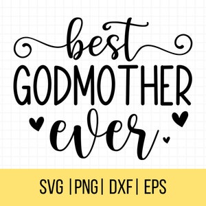 Madrinha SVG, Melhor Madrinha de Todos os Tempos Svg, Batismo SVG, Padrinhos Svg, Christian Svgs, Uso Comercial