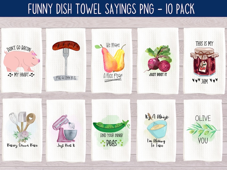 Funny Dish Towel Sayings PNG Dish Towel Sublimation Bundle - Etsy