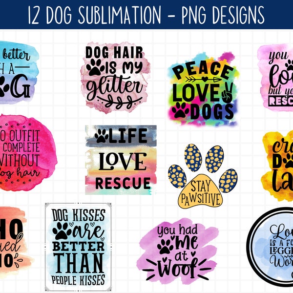 DIGITAL Sublimation Dog Lover Quote Bundle - Dog PNG, Dog Sayings Png Bundle, Commercial Use, Instant Download