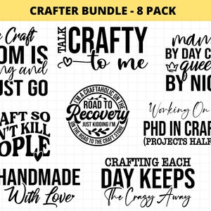 Craft Lover SVG Bundle: Funny Craft Room Art, Cricut Cut Files (8 Pack)