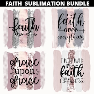 Faith Sublimation Bundle, Christian Sublimation Bundle PNG, Faith png, Prayer png, Christian Png, Jesus Png, Brushstroke Background Png